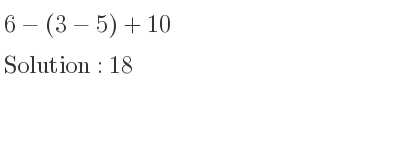 The solution to 6-(3-5)+10 is 18